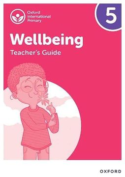 portada Oxford International Primary Wellbeing: Teacher Guide 5 (en Inglés)