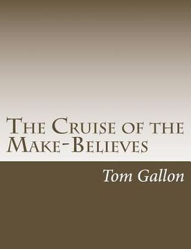 portada The Cruise of the Make-Believes (en Inglés)