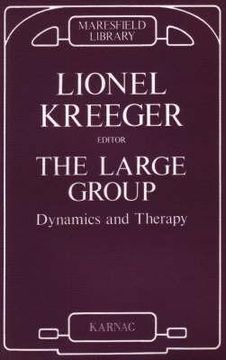 portada the large group: dynamics and therapy (en Inglés)
