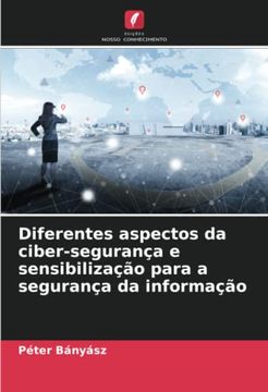 portada Diferentes Aspectos da Ciber-Segurança e Sensibilização Para a Segurança da Informação