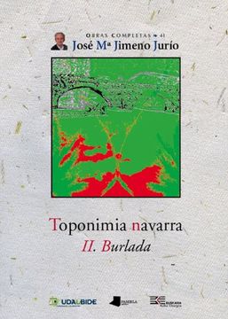 portada Obras Completas de José María Jimeno Jurío: Toponimia Navarra. II. Burlada: 41 (Obras Completas J. Mª Jimeno Jurío)