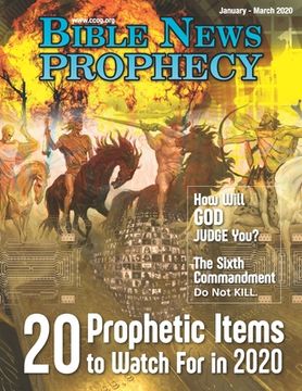portada Bible News Prophecy Magazine January-March 2020: 20 Prophetic Items to Watch For in 2020 (en Inglés)