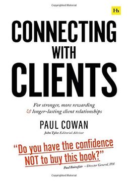 portada Connecting With Clients: For Stronger, More Rewarding and Longer-Lasting Client Relationships
