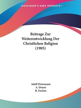 portada Beitrage Zur Weiterentwicklung Der Christlichen Religion (1905) (in German)