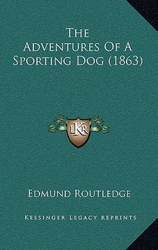 portada the adventures of a sporting dog (1863) (in English)