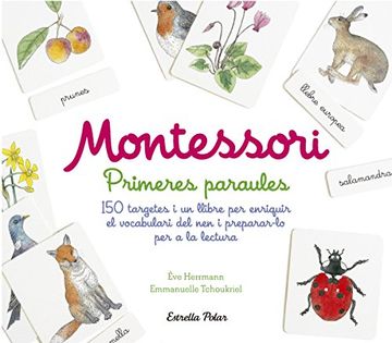 portada Montessori. Primeres Paraules: 150 Targetes i un Llibre per Enriquir el Vocabulari del nen i Preparar-Lo per a la Lectura (en Catalá)