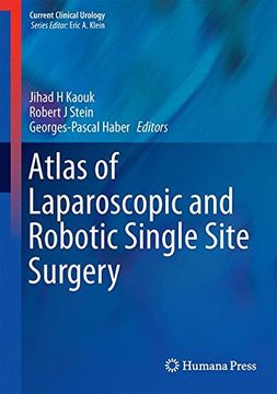 portada Atlas of Laparoscopic and Robotic Single Site Surgery (Current Clinical Urology)