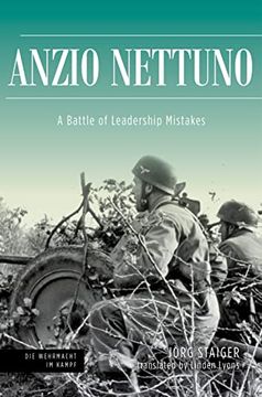 portada Anzio Nettuno: A Battle of Leadership Mistakes (in English)