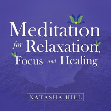 portada Meditation for Relaxation, Focus and Healing (en Inglés)