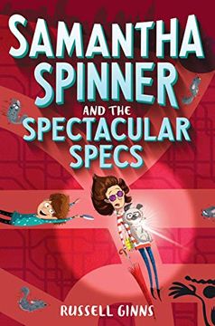 portada Samantha Spinner and the Spectacular Specs (in English)