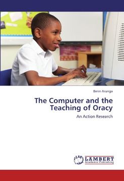 portada The Computer and the Teaching of Oracy: An Action Research