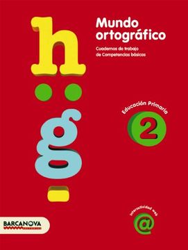 portada Mundo ortográfico, lengua castellana, 2 Educación Primaria (Baleares, Cataluña). Cuaderno de trabajo de competencias básicas (Paperback)