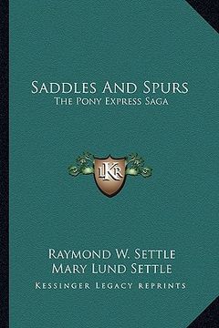 portada saddles and spurs: the pony express saga (in English)