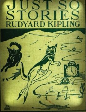 portada Just so Stories for Little Children (1902) by Rudyard Kipling (en Inglés)