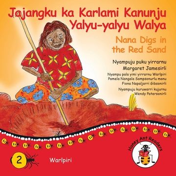 portada Jajangku ka Karlami Kanunju Yalyu-Yalyu Walya - Nana Digs in the red Sand (en Australian Languages)