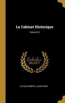 portada Le Cabinet Historique; Volume 22 (en Francés)