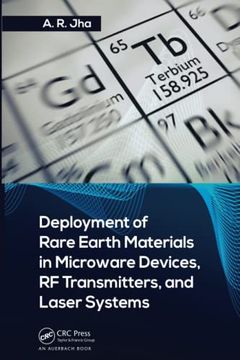 portada Deployment of Rare Earth Materials in Microware Devices, rf Transmitters, and Laser Systems 