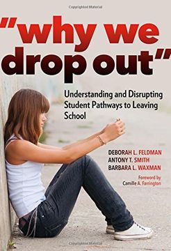 portada Why we Drop Out: Understanding and Disrupting Student Pathways to Leaving School 