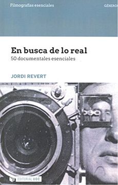 portada En Busca de lo Real: 50 Documentales Esenciales (in Spanish)