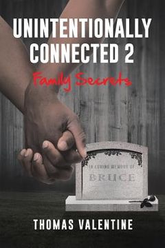 portada Unintentionally Connected 2: Family Secrets (en Inglés)