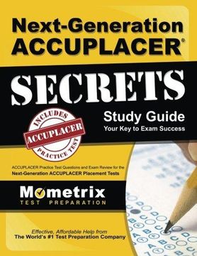 portada Next-Generation Accuplacer Secrets Study Guide: Accuplacer Practice Test Questions and Exam Review for the Next-Generation Accuplacer Placement Tests (en Inglés)