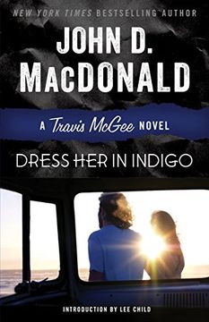 portada Dress her in Indigo: A Travis Mcgee Novel (en Inglés)