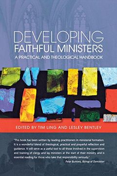 portada Developing Faithful Ministers: A Theological and Practical Handbook (en Inglés)