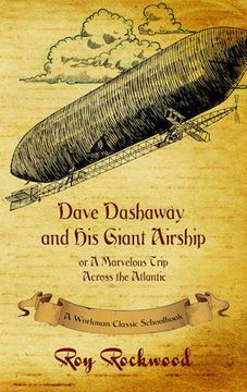 portada Dave Dashaway and His Giant Airship: A Workman Classic Schoolbook