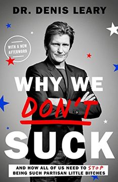portada Why we Don't Suck: And how all of us Need to Stop Being Such Partisan Little Bitches (in English)