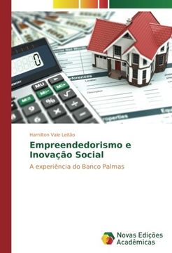 portada Empreendedorismo e Inovação Social: A experiência do Banco Palmas
