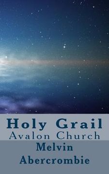 portada Holy Grail: Avalon Church (in English)