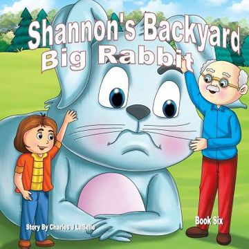 portada Shannon's Backyard Big Rabbit Book Six