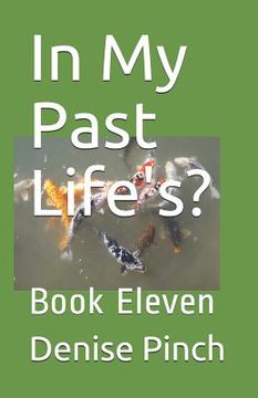 portada In My Past Life's?: Book Eleven (in English)