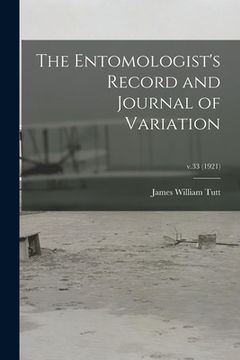 portada The Entomologist's Record and Journal of Variation; v.33 (1921) (in English)