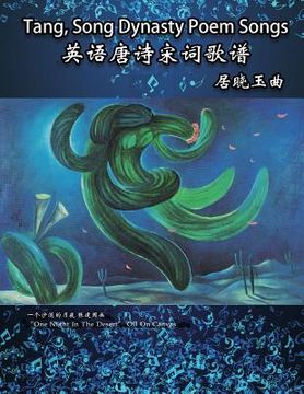 portada Tang, Song Dynasty Poem Songs (Simplified Chinese Edition): 英语唐诗宋词歌谱