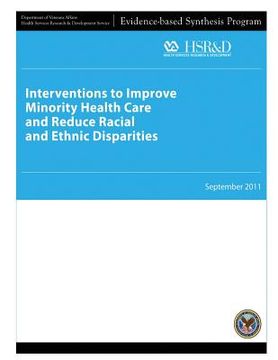 portada Interventions to Improve Minority Health Care and Reduce Racial and Ethnic Disparities