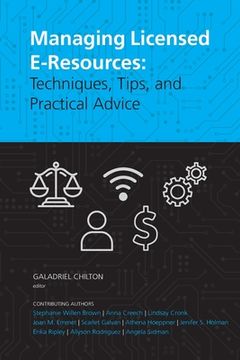 portada Managing Licensed E-Resources: Techniques, Tips, and Practical Advice (in English)