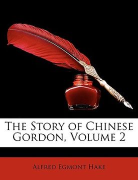 portada the story of chinese gordon, volume 2 (en Inglés)