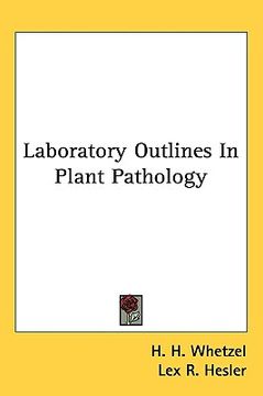portada laboratory outlines in plant pathology (en Inglés)