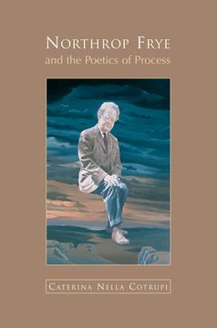 portada northrop frye and the poetics of process (en Inglés)