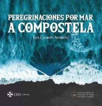 portada Peregrinaciones por mar a Compostela. 2 Edición