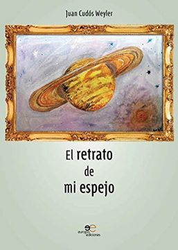portada El Retrato de mi Espejo (Dibujar Espacios) (in Spanish)