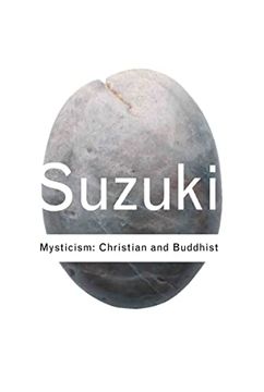 portada Mysticism: Christian and Buddhist (Routledge Classics) (in English)
