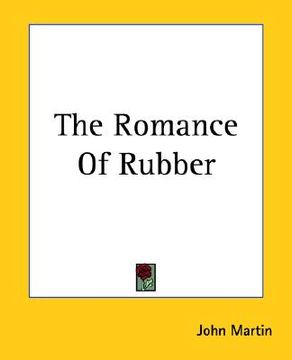 portada the romance of rubber (en Inglés)