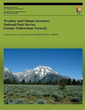 portada Weather and Climate Inventory National Park Service Greater Yellowstone Network