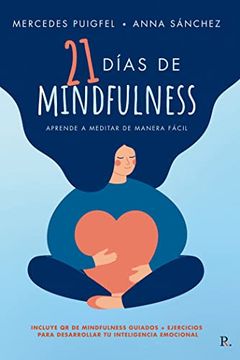 portada 21 Días de Mindfulness: Aprende a Meditar de Manera Fácil (in Spanish)