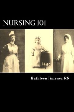 portada Nursing 101: The Little Handbook of Basic Essentials (The 101 Series) (Volume 1) (en Inglés)