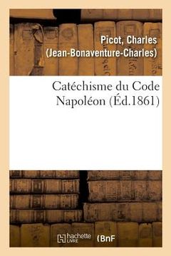 portada Catéchisme Du Code Napoléon (en Francés)