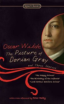 portada The Picture of Dorian Gray and Three Stories (Signet Classics) (in English)
