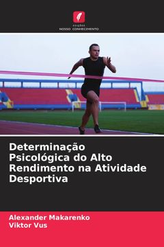 portada Determinação Psicológica do Alto Rendimento na Atividade Desportiva